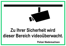 Zu Ihrer Sicherheit wird dieser Bereich videoüberwacht - Polizei Niedersachsen